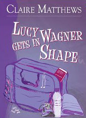 Lucy Wagner Gets In Shape Book Cover