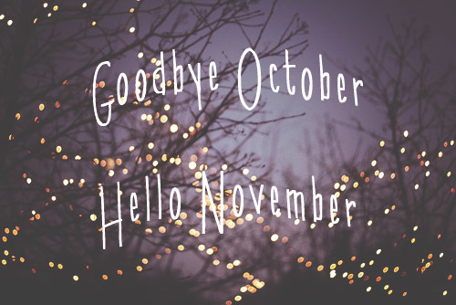44753-goodbye-october-hello-november